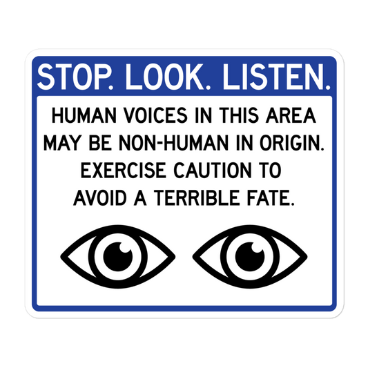 Stop. Look. Listen. 5" Vinyl Sticker