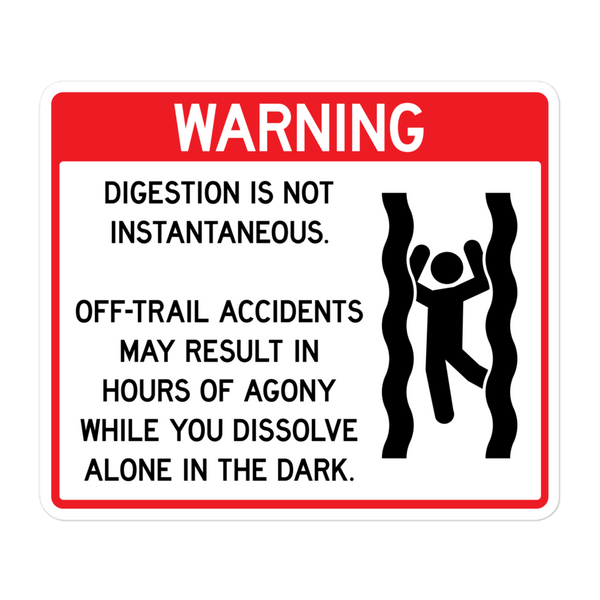 Digestion Warning 5" Vinyl Sticker